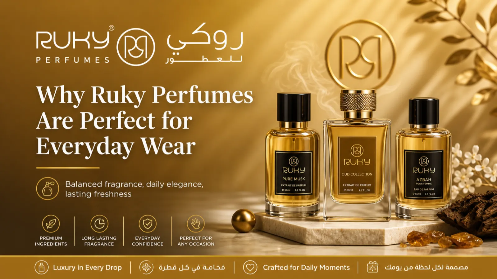 Why Ruky Perfumes Are Perfect for Everyday Wear
